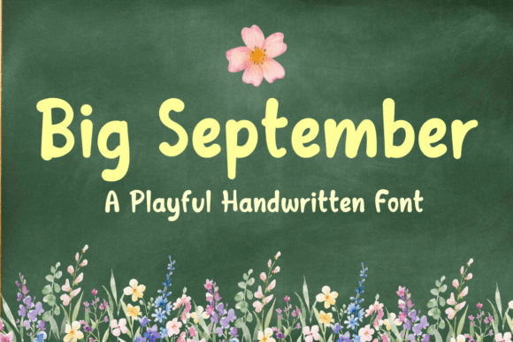 Big September: A Cheerful Handwritten Font for Web and Digital Design
