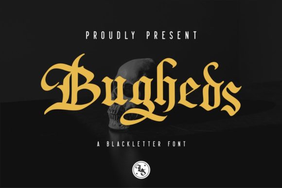 Bugheds Font: Bold Blackletter for Business Branding