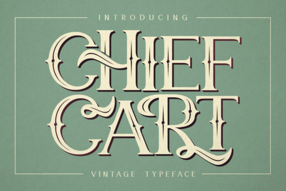 Chief Cart: A Vintage-Inspired Blackletter Font for Business Branding