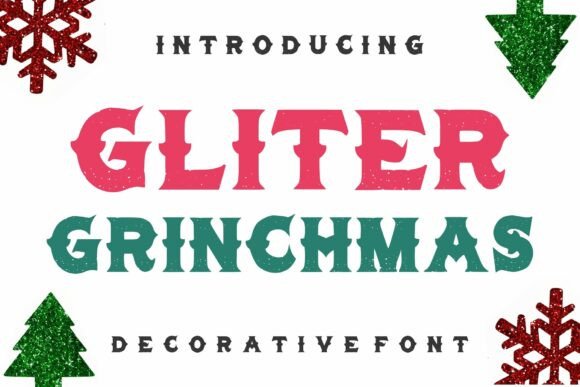 Gliter Grinchmas: A Retro Christmas Decorative Font for Handmade Crafters and Etsy Sellers