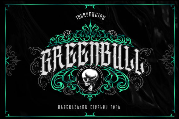 Greenbull: A Bold Blackletter Font for Striking Editorial Design