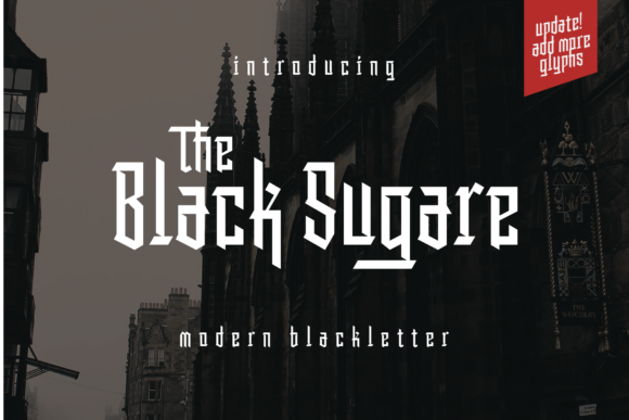 The Black Sugare: A Bold Blackletter Font for Standout Campaign Design
